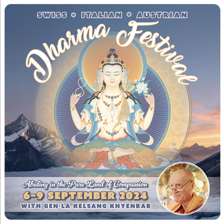 2024 Swiss, Italian & Austrian Dharma Festival - in-person or Live Stream